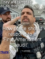We are seeing a trend of people filming law enforcement - often referred to as a ''First Amendment audit'' - which is then posted online. During these ''audits,'' people film police buildings and officers. Once contacted, they can become aggressive and challenging and often seek to be detained by law enforcement while they are filming so they can post the video of the encounter online.